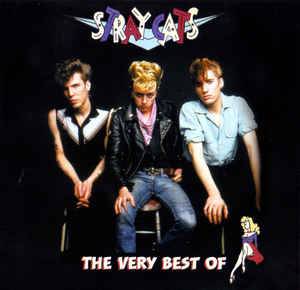 Stray Cats : The Very Best Of